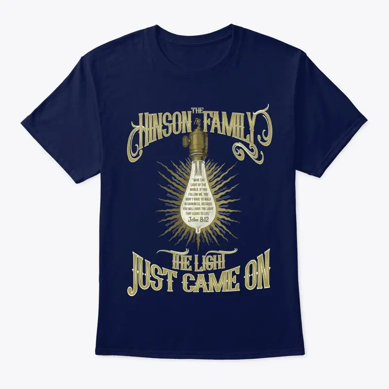 The Light Just Came On T-Shirt